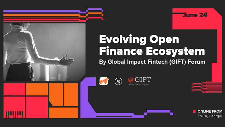 საქართველოს ბანკის მხარდაჭერით Global Impact FinTech (GIFT) სამიტი გაიმართება