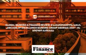 Global Banking & Finance Review-მ საქართველოს ბანკს „Decade of Excellence Banking Group Georgia 2021“ -ს ჯილდო გადასცა